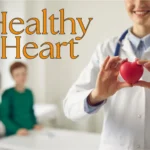 Proven tips for a heart-healthy lifestyle: expert advice for preventing heart disease